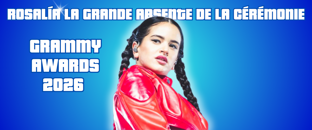 Grammy Awards 2026 : pourquoi Rosalía est la grande absente de la cérémonie